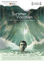 Watch Summer Vacation (Short 2012) Primewire