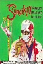 Watch Surgikill Primewire