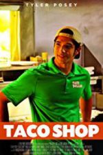 Watch Taco Shop Primewire