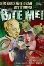 Watch Bite Me Primewire