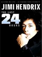 Watch Jimi Hendrix: The Last 24 Hours Primewire