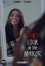 Watch Don\'t Look in the Mirror (Short 2022) Primewire