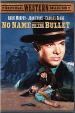 Watch No Name on the Bullet Primewire