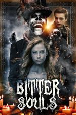 Watch Bitter Souls Primewire