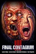 Watch Ill: Final Contagium Primewire