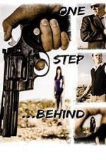 Watch One Step Behind Primewire