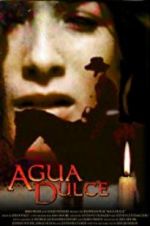 Watch Agua Dulce Primewire
