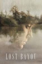 Watch Lost Bayou Primewire