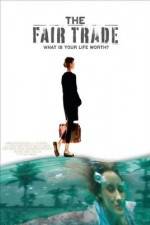 Watch The Fair Trade Primewire