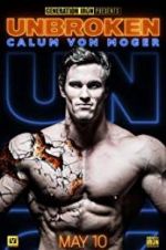 Watch Calum Von Moger: Unbroken Primewire