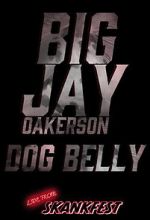 Watch Big Jay Oakerson: Dog Belly (TV Special 2023) Primewire