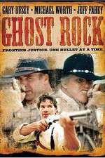 Watch Ghost Rock Primewire