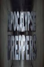 Watch Apocalypse Preppers Primewire
