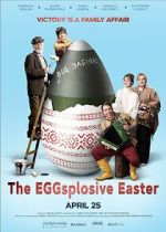 The Eggsplosive Easter primewire