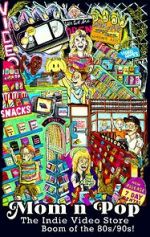 Watch Mom n\' Pop: The Indie Video Store Boom of the 80s/90s Primewire