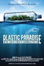 Watch Plastic Paradise: The Great Pacific Garbage Patch Primewire