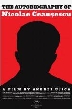 Watch Autobiografia lui Nicolae Ceausescu Primewire