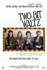 Watch Two-Bit Waltz Primewire