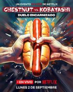Watch Chestnut vs. Kobayashi: Unfinished Beef (TV Special 2024) Primewire