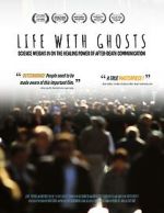 Watch Life with Ghosts Primewire