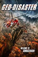 Watch Geo-Disaster Primewire