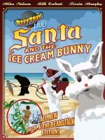 Watch RiffTrax Live: Santa and the Ice Cream Bunny Primewire