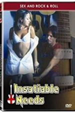 Watch Insatiable Needs Primewire