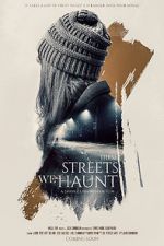 Watch These Streets We Haunt Primewire