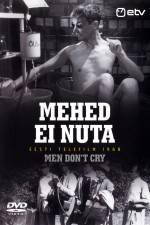 Watch Mehed ei nuta Primewire