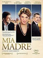 Watch Mia Madre Primewire
