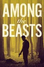 Watch Among the Beasts Primewire