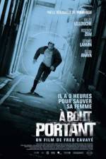 Watch A bout portant Primewire
