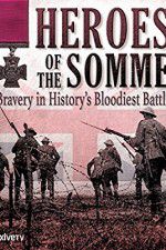 Watch Heroes of the Somme Primewire