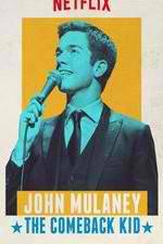 Watch John Mulaney: The Comeback Kid Primewire