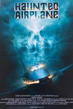 Watch Haunted Airplane Primewire