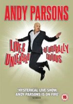 Watch Andy Parsons: Live and Unleashed but Naturally Cautious (TV Special 2015) Primewire