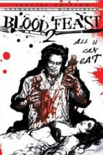 Watch Blood Feast 2: All U Can Eat Primewire