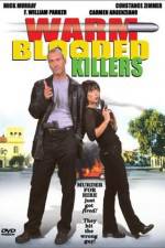 Watch Warm Blooded Killers Primewire