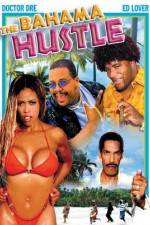 Watch The Bahama Hustle Primewire