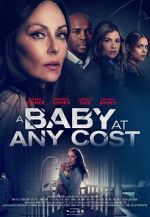 Watch A Baby at any Cost Primewire