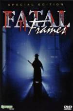 Watch Fatal frames: Fotogrammi mortali Primewire