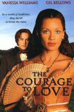 Watch The Courage to Love Primewire