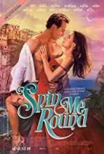 Watch Spin Me Round Primewire