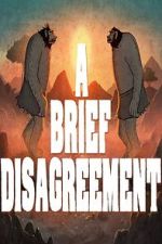 Watch A Brief Disagreement (Short 2022) Primewire