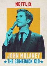 Watch John Mulaney: The Comeback Kid (TV Special 2015) Primewire