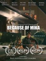 Watch Because of Mika Primewire