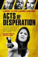 Watch Acts of Desperation Primewire