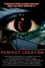 Watch The Perfect Location Primewire