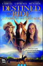 Watch Destined to Ride Primewire