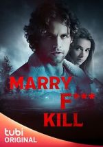 Watch Marry F*** Kill Primewire